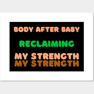 Body After Baby Reclaiming My Strength Fitness Posters and Art